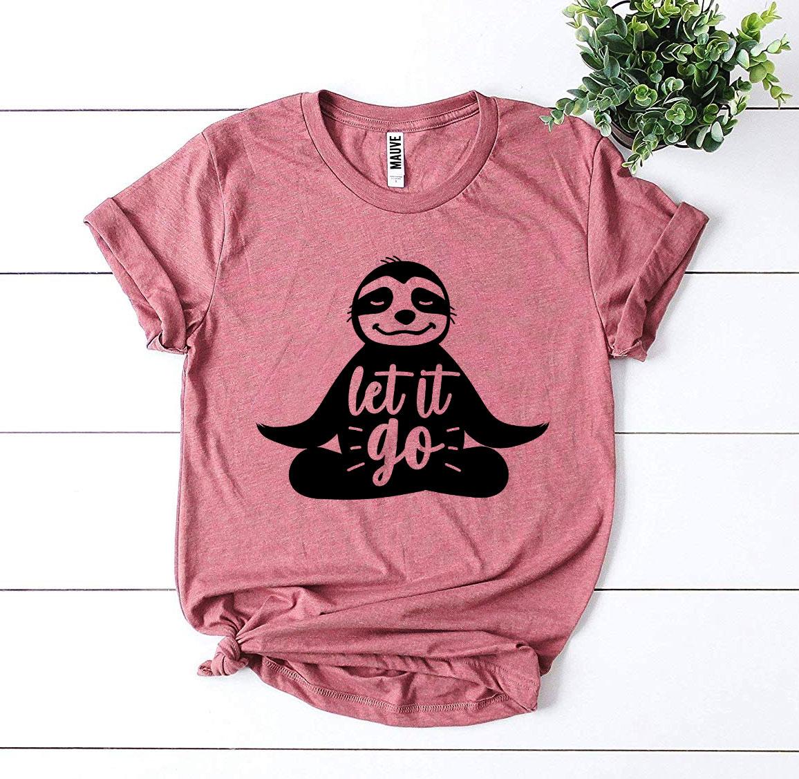Let It Go T-shirt In All Sizes