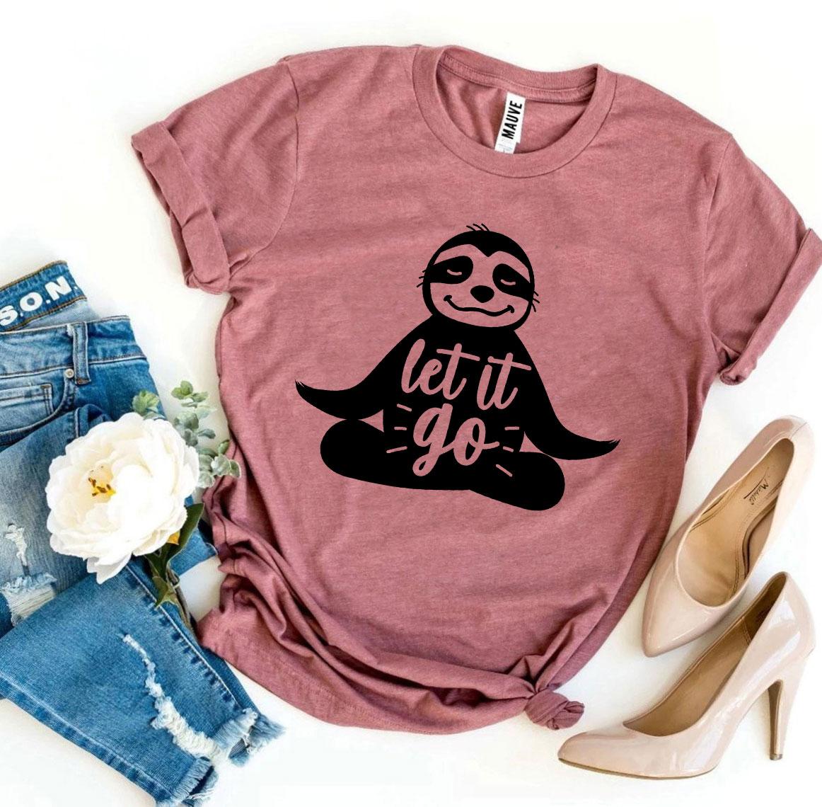 Let It Go T-shirt In All Sizes
