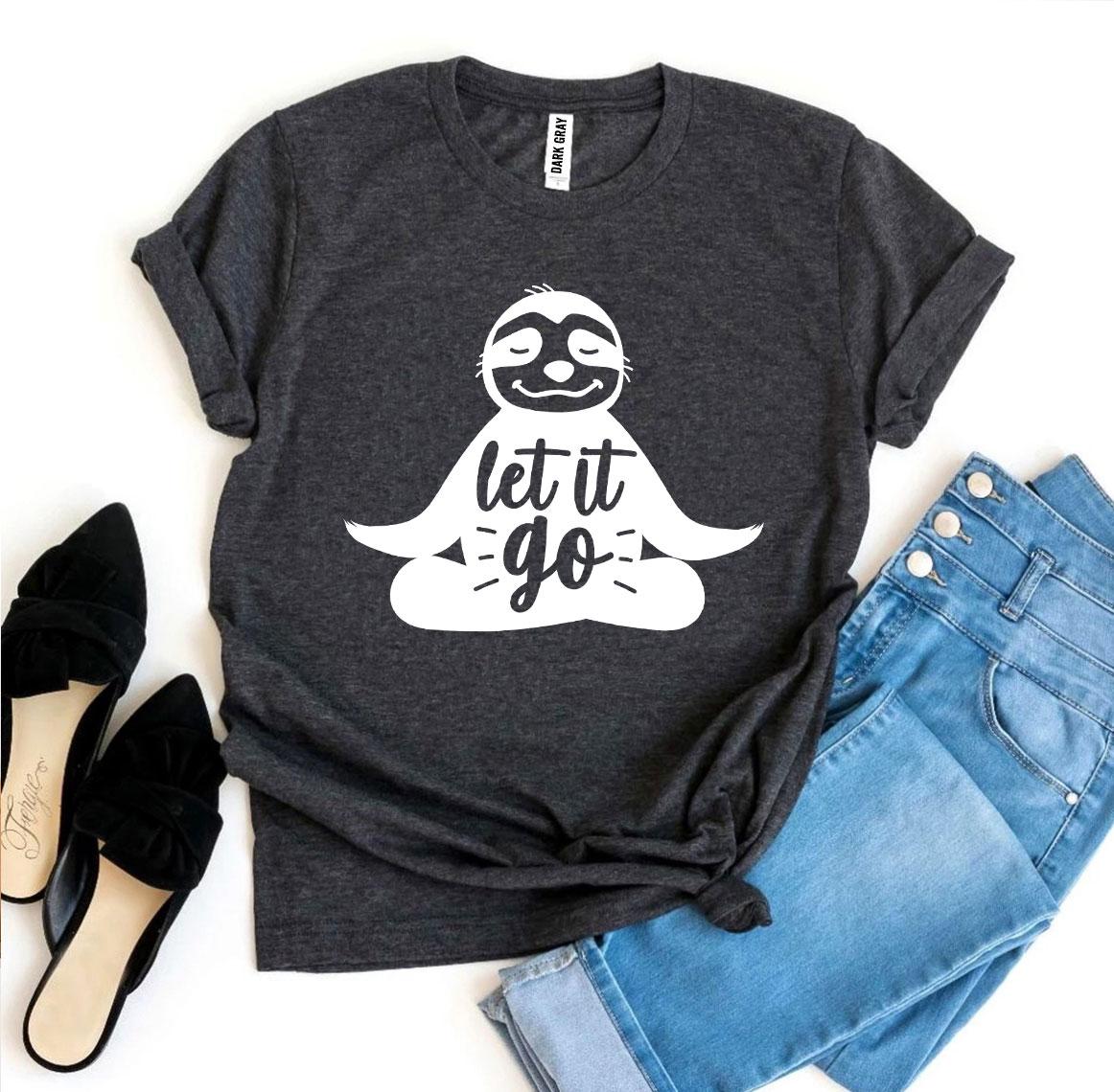 Let It Go T-shirt In All Sizes